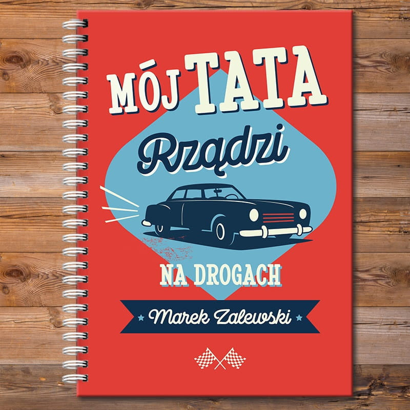 Notatnik z personalizacją- prezent dla taty kierowcy prezent dla samochodziarza prezent na dzień ojca