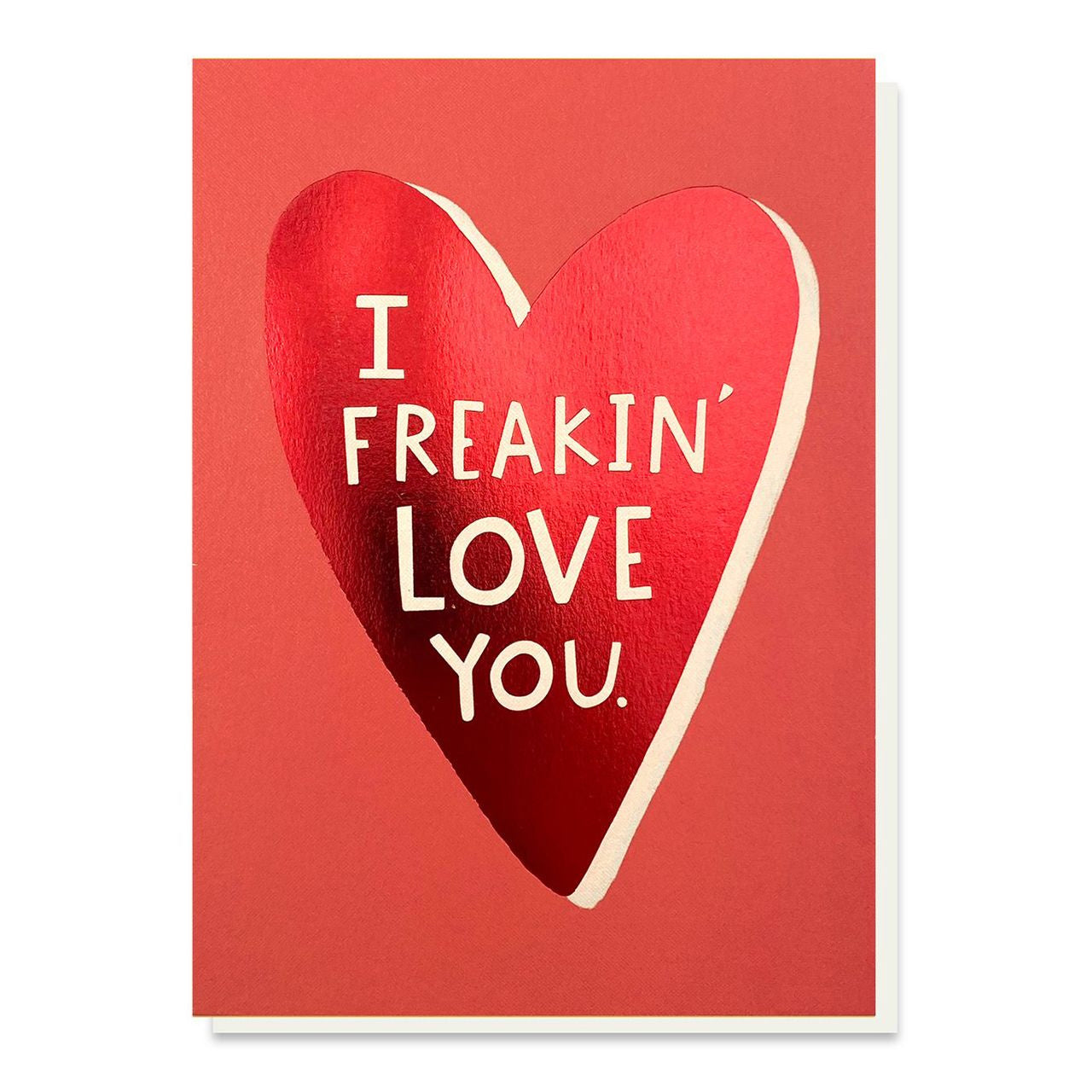 Kartka z okazji walentynek - Freakin Love You