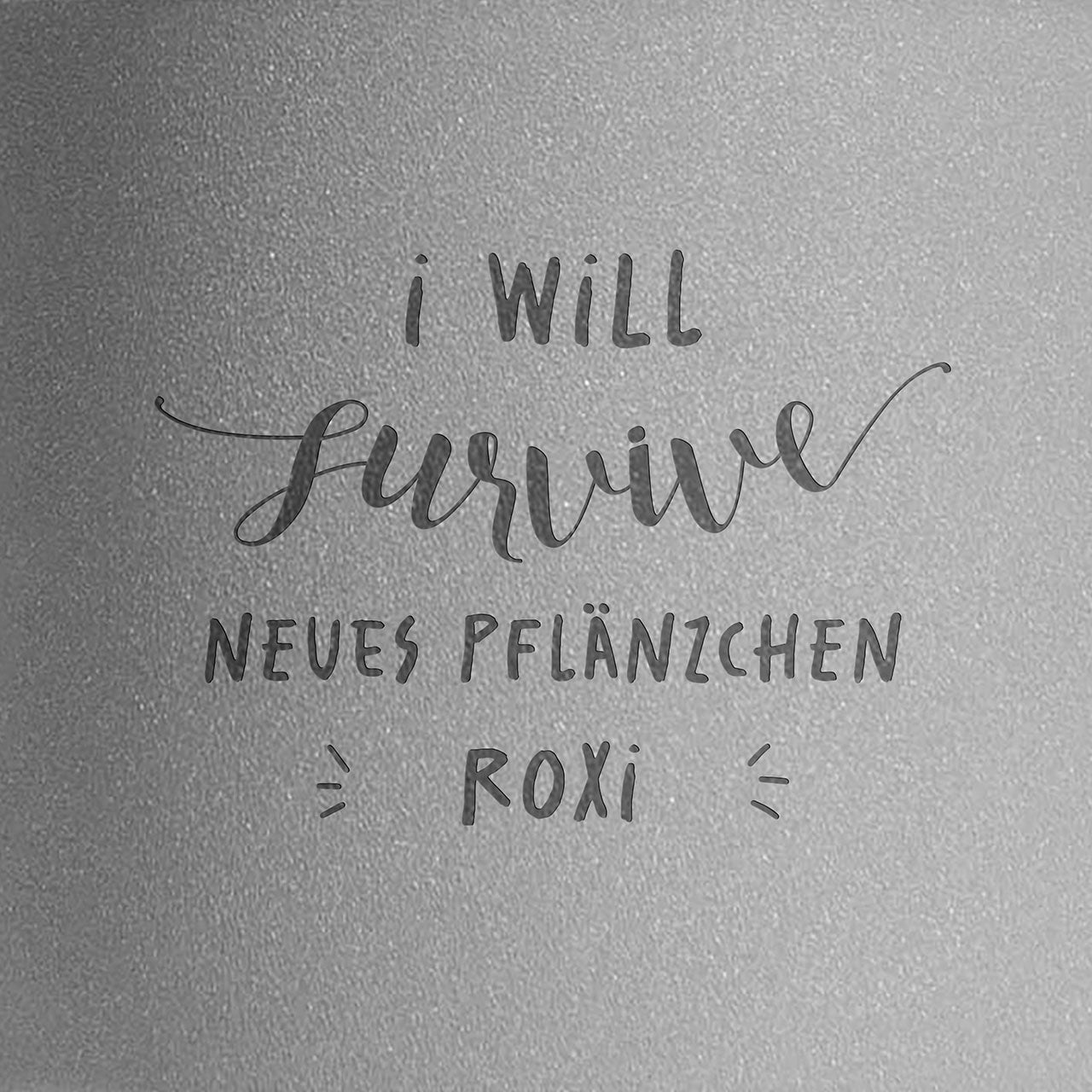 Übertopf I WILL SURVIVE lustiges Geschenk für eine Single-Frau