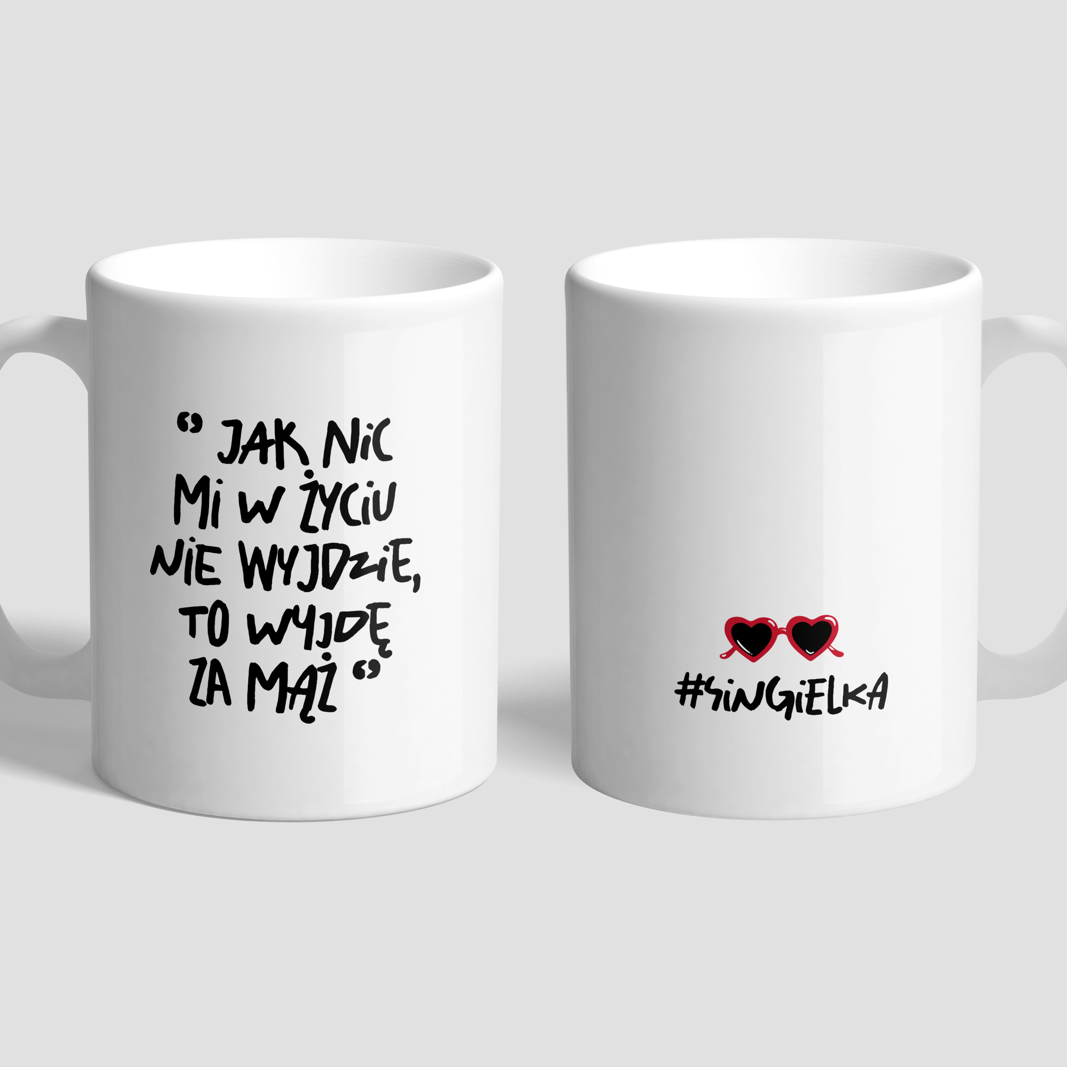 Personalizowany kubek - prezent dla singielki prezent dla kobiety kubek personalizowany kubek z nadrukiem