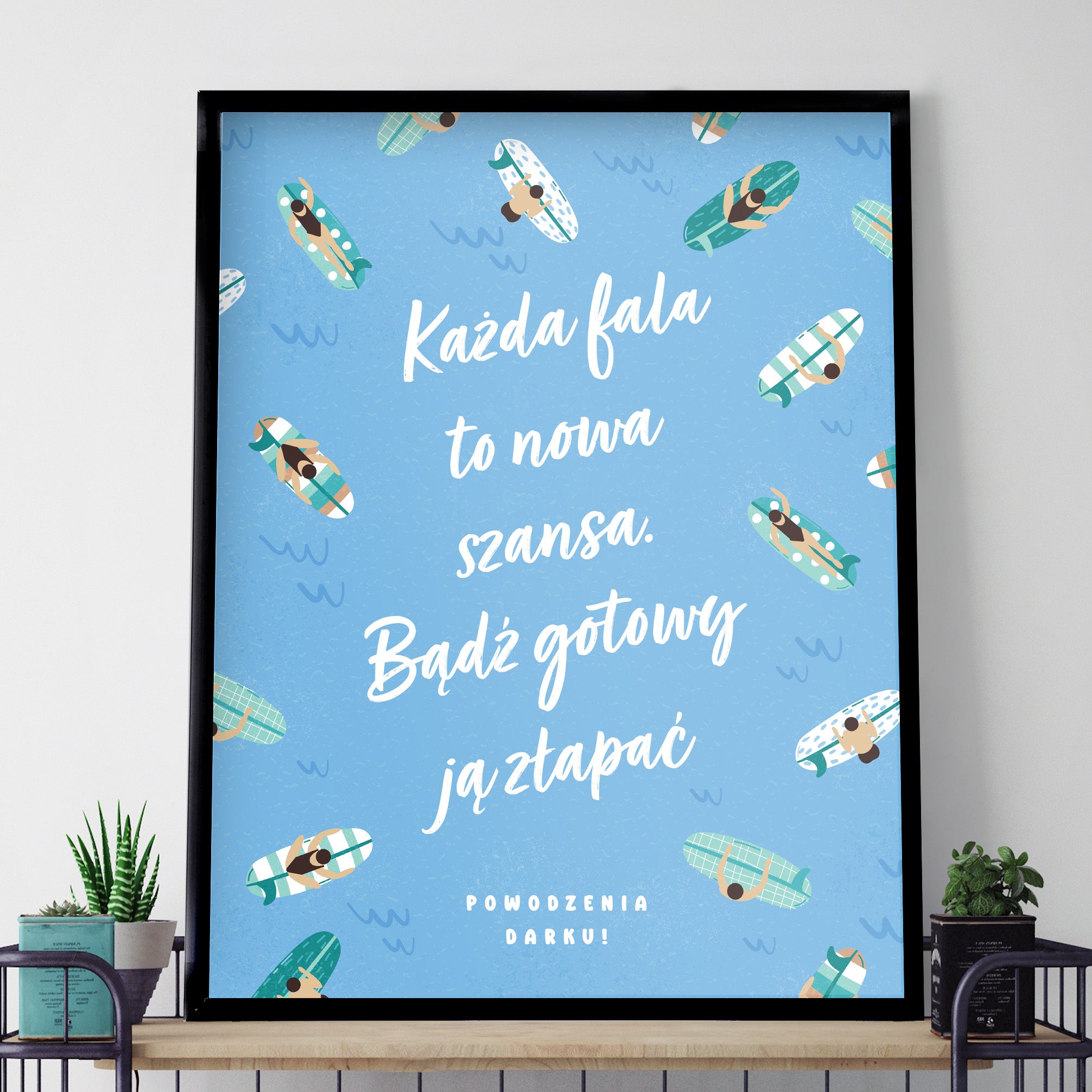 Personalizowany plakat motywacyjny - Łap fale prezent motywacyjny prezent dla chłopaka motywacyjny plakat 