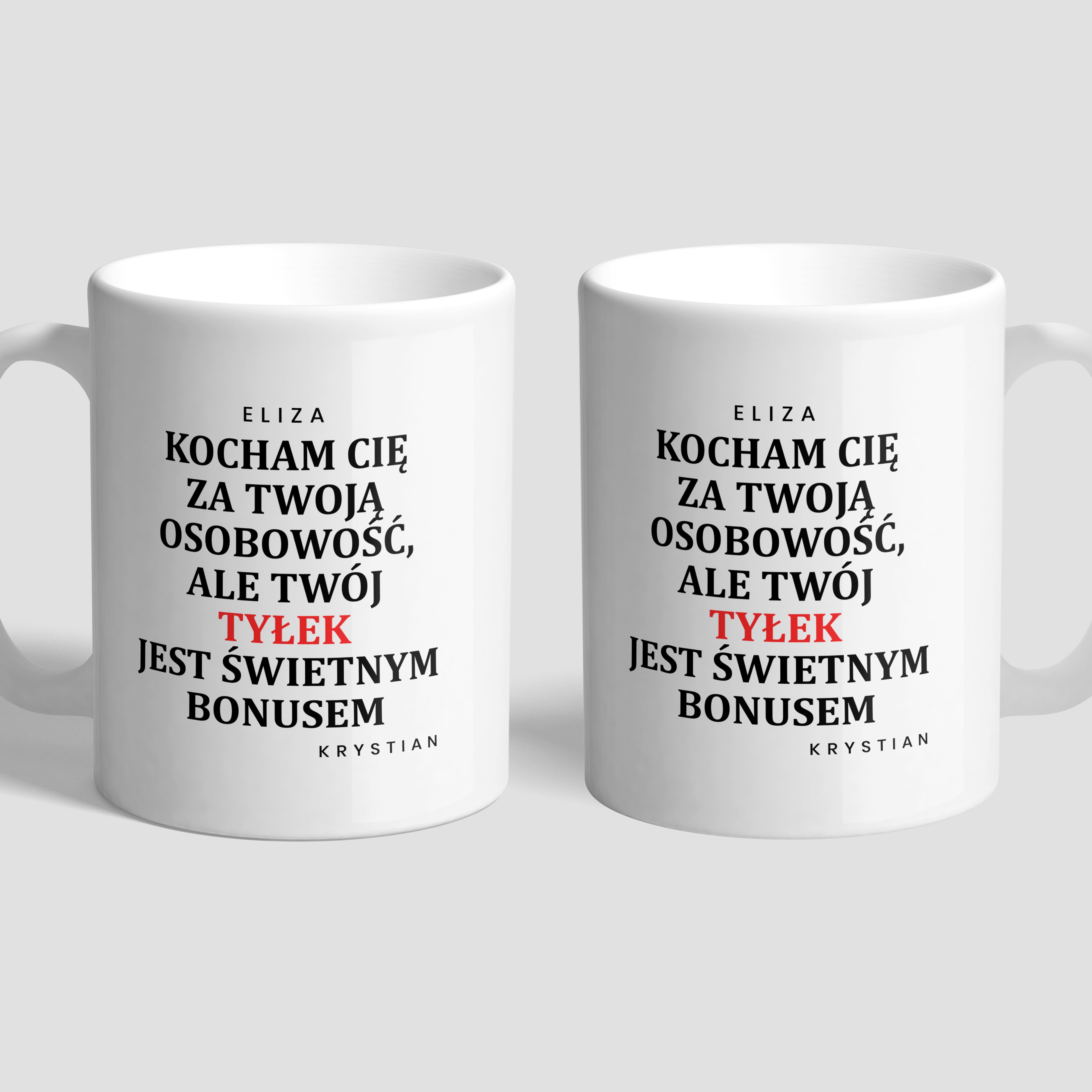 Śmieszny kubek na Walentynki - Kocham Cię Za Osobowość