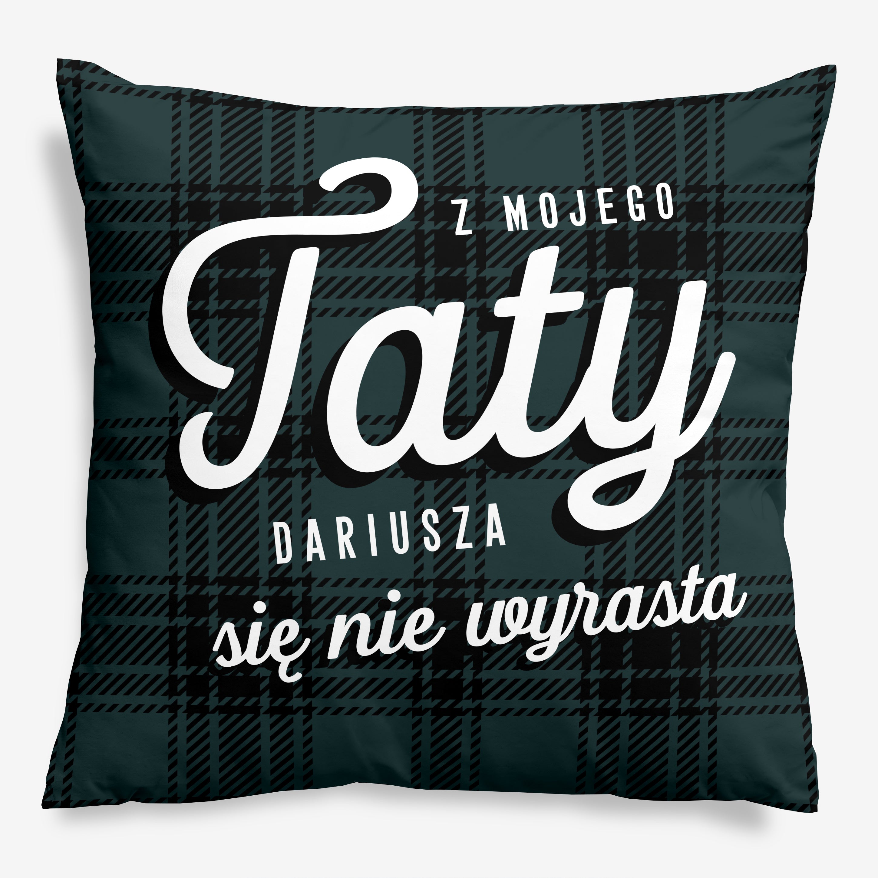 Poduszka na Dzień Taty - Z Taty Się Nie Wyrasta poduszka z nadrukiem prezent dla taty poduszka dla taty