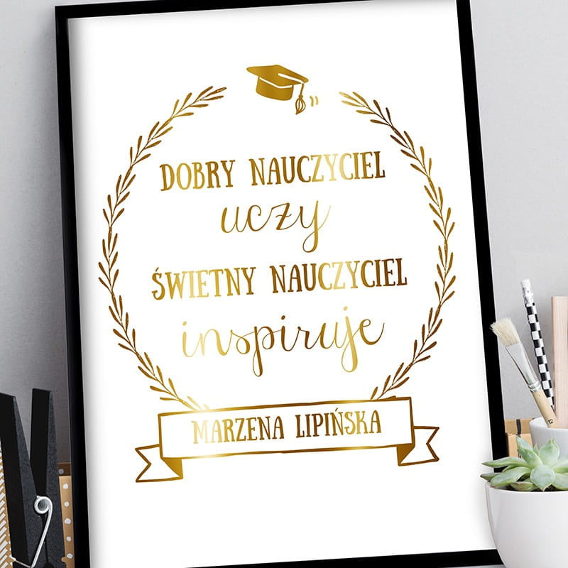 Plakat dla nauczyciela - elegancki prezent na zakończenie roku szkolnego