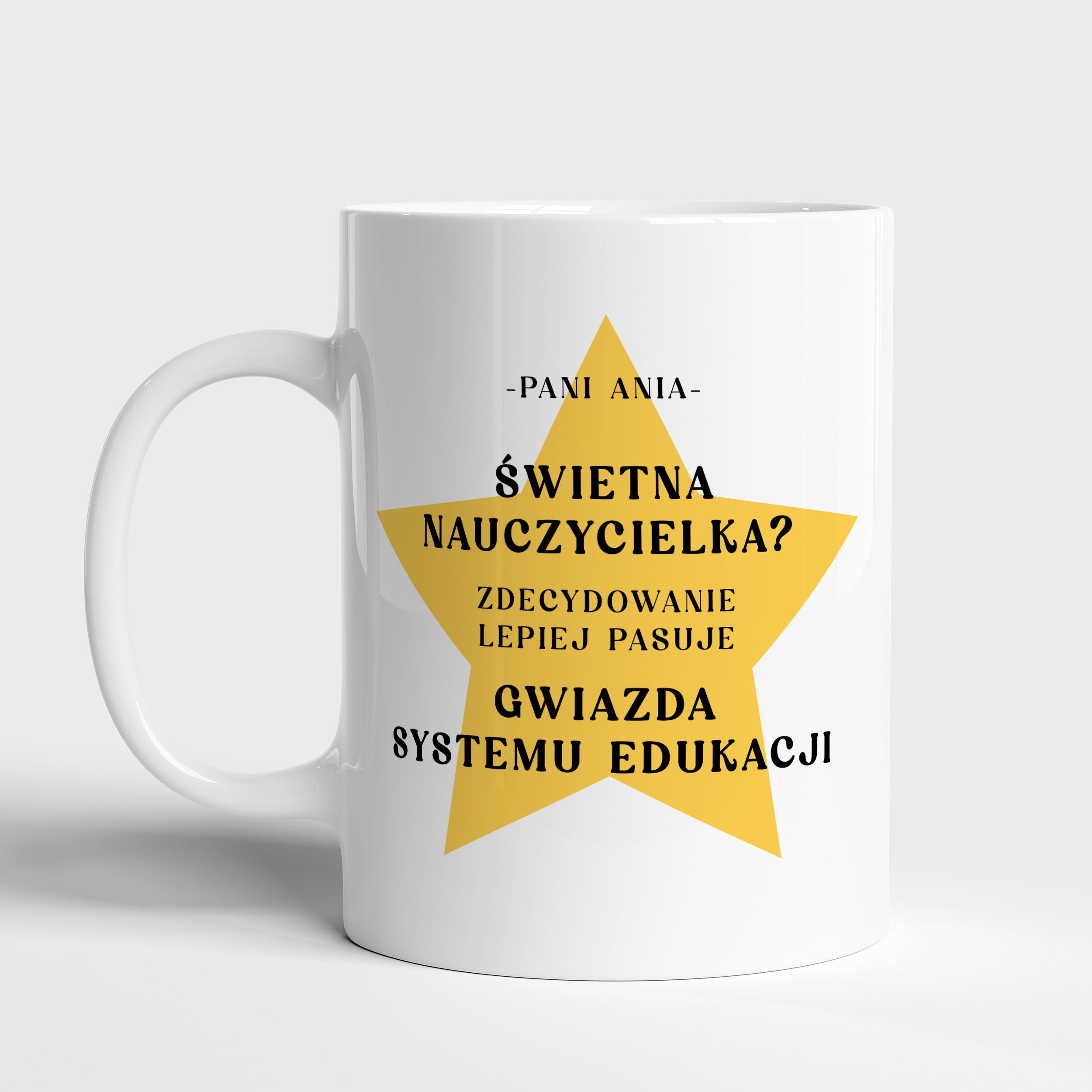 Kubek dla nauczycielki - Gwiazda Systemu Edukacji