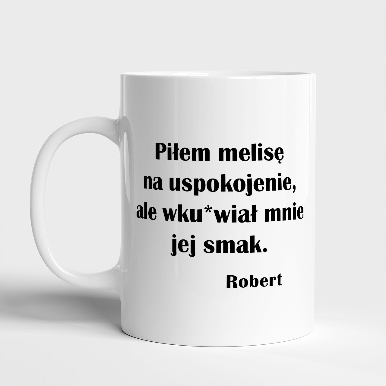 Zabawny kubek dla nerwusa - melisa