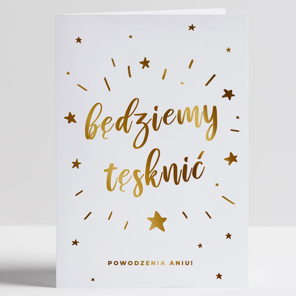 Kartka na pożegnanie koleżanki odchodzącej z pracy Będziemy tęsknić