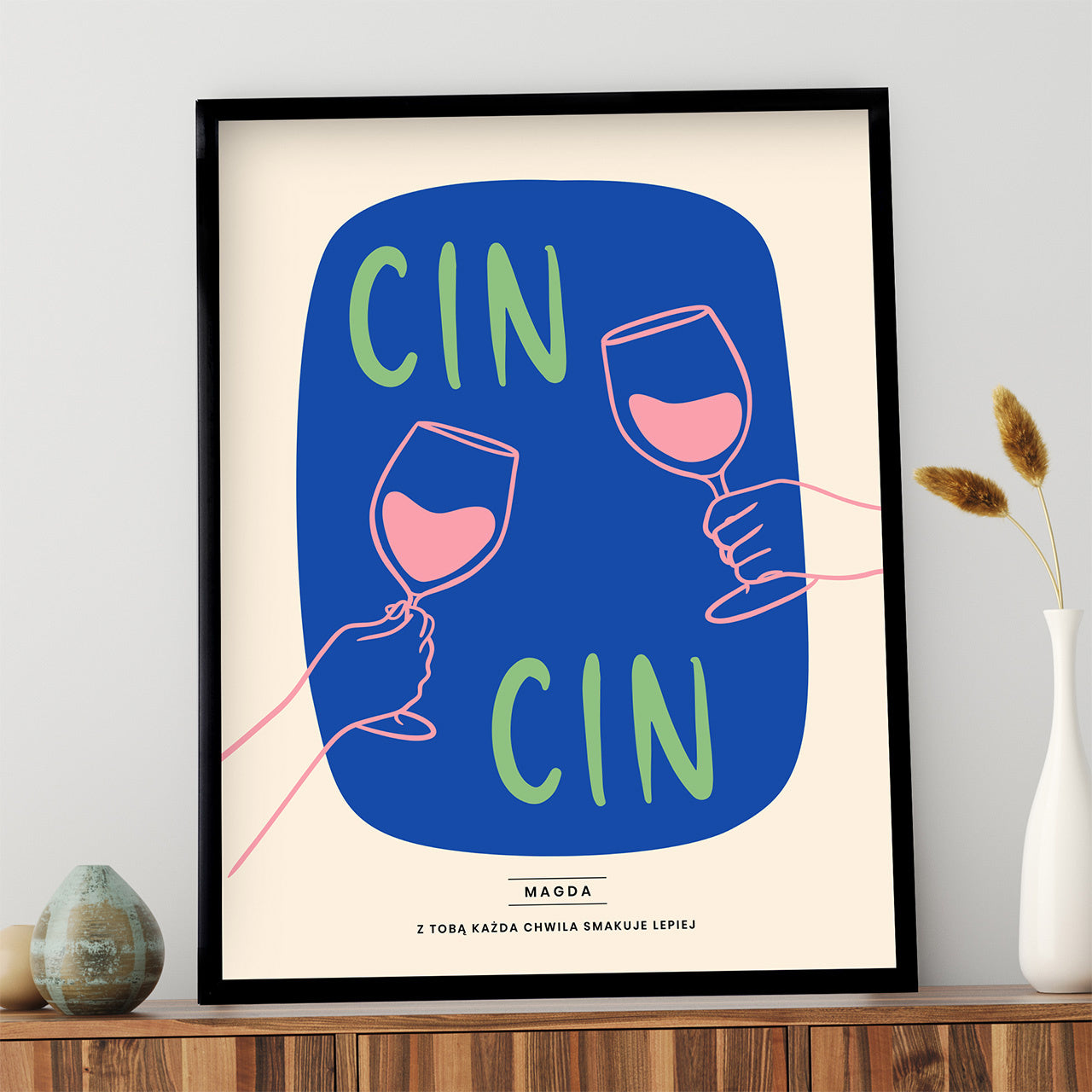Plakat dla przyjaciółki - Cin Cin
