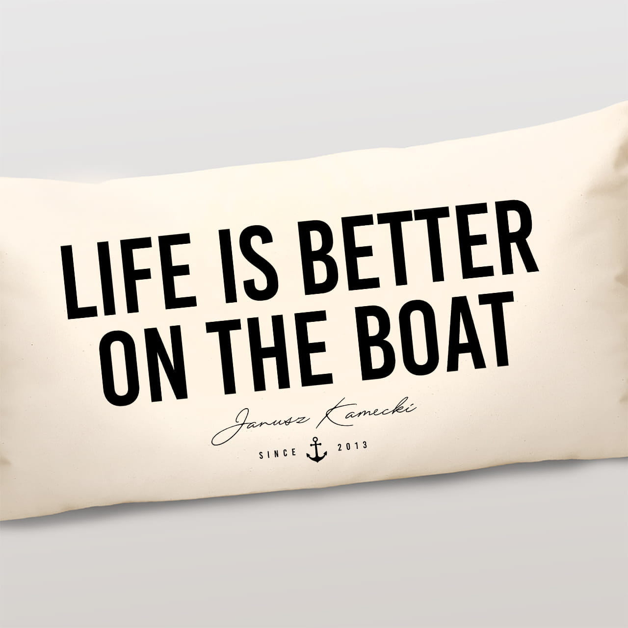 Poduszka personalizowana Life is better on the boat - prezent dla żeglarza