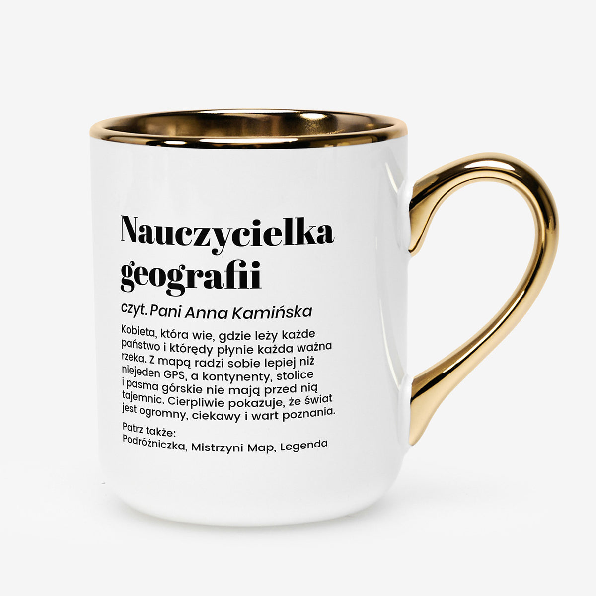 Kubek ze złotym uchem - prezent dla nauczycielki geografii
