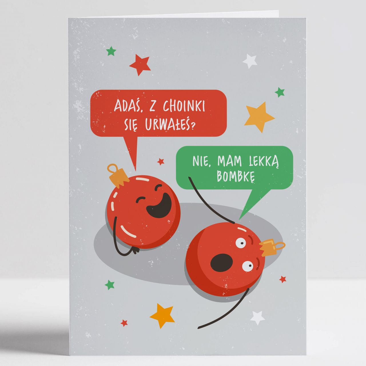 Śmieszna kartka świąteczna - Urwałeś się z choinki!