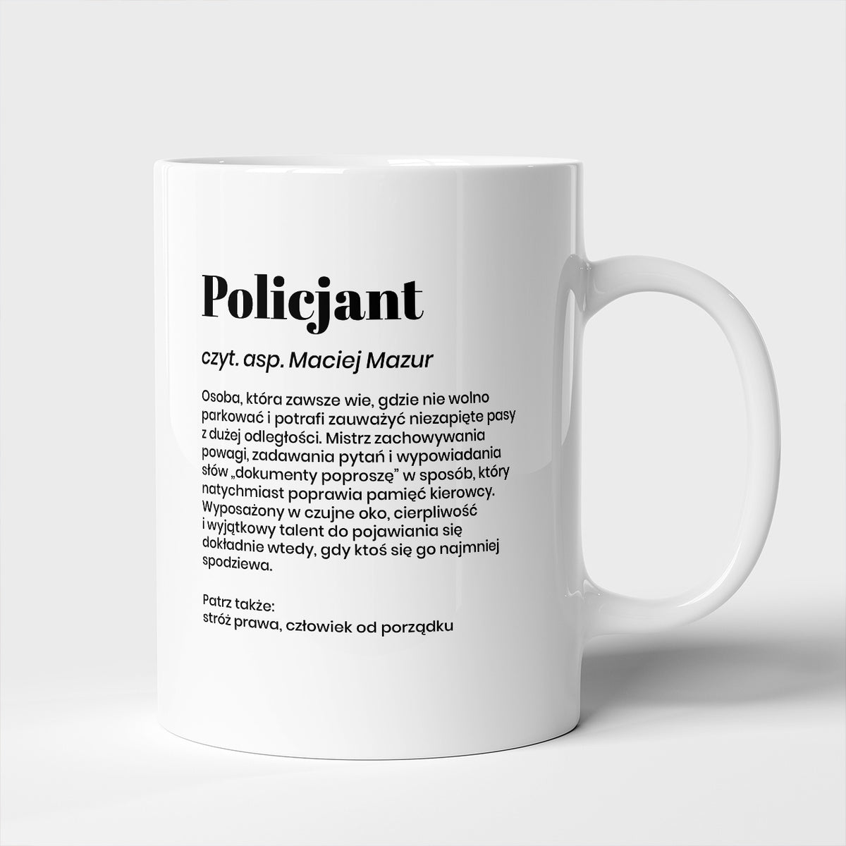 Śmieszny kubek z personalizacją - prezent dla policjanta