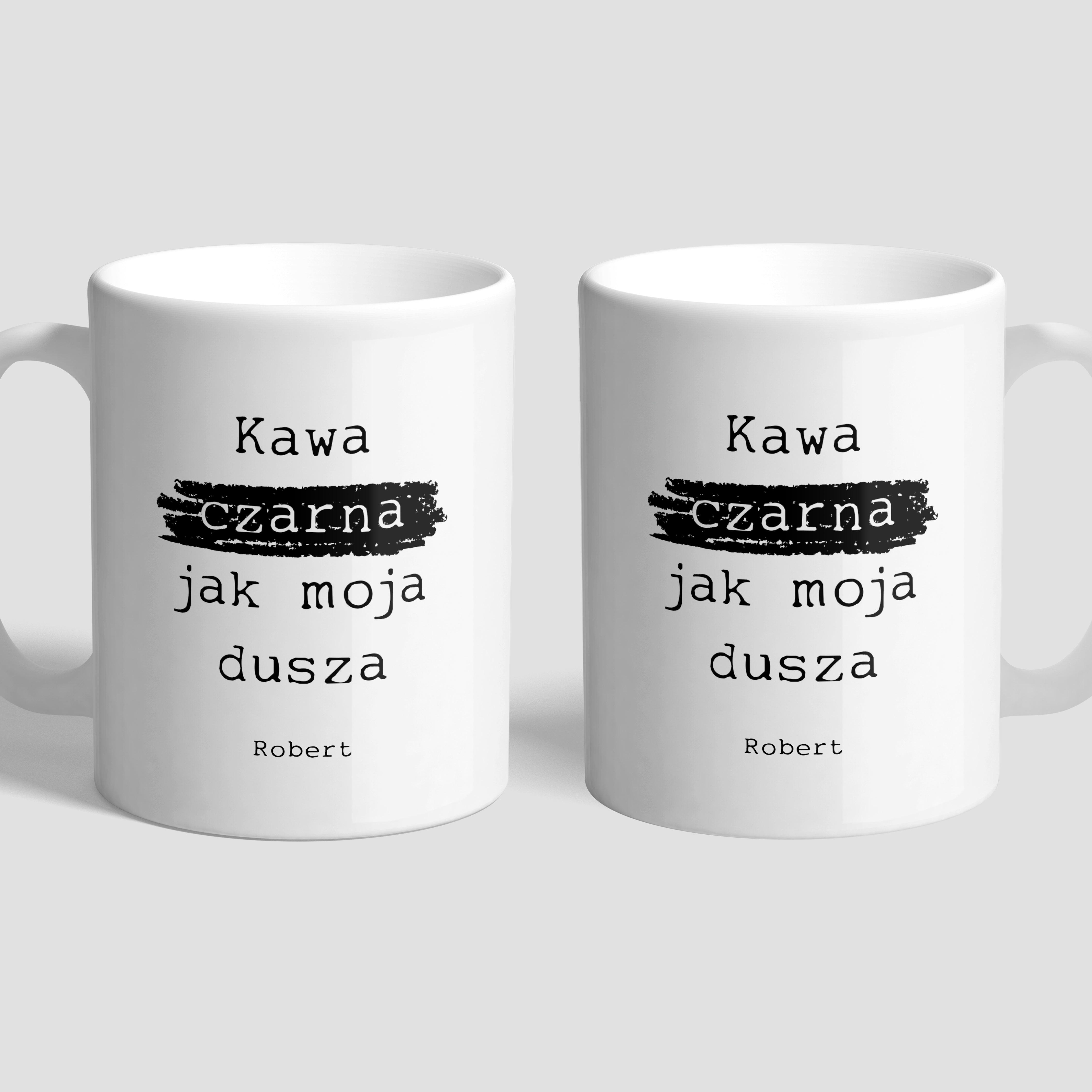 Kubek z dedykacją - Kawa Czarna Jak Dusza - prezent dla kolegi z pracy