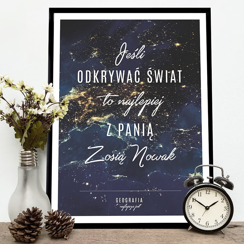 Plakat dla nauczyciela geografii - pamiątka na koniec roku prezent dla nauczyciela prezent na koniec roku szkolnego