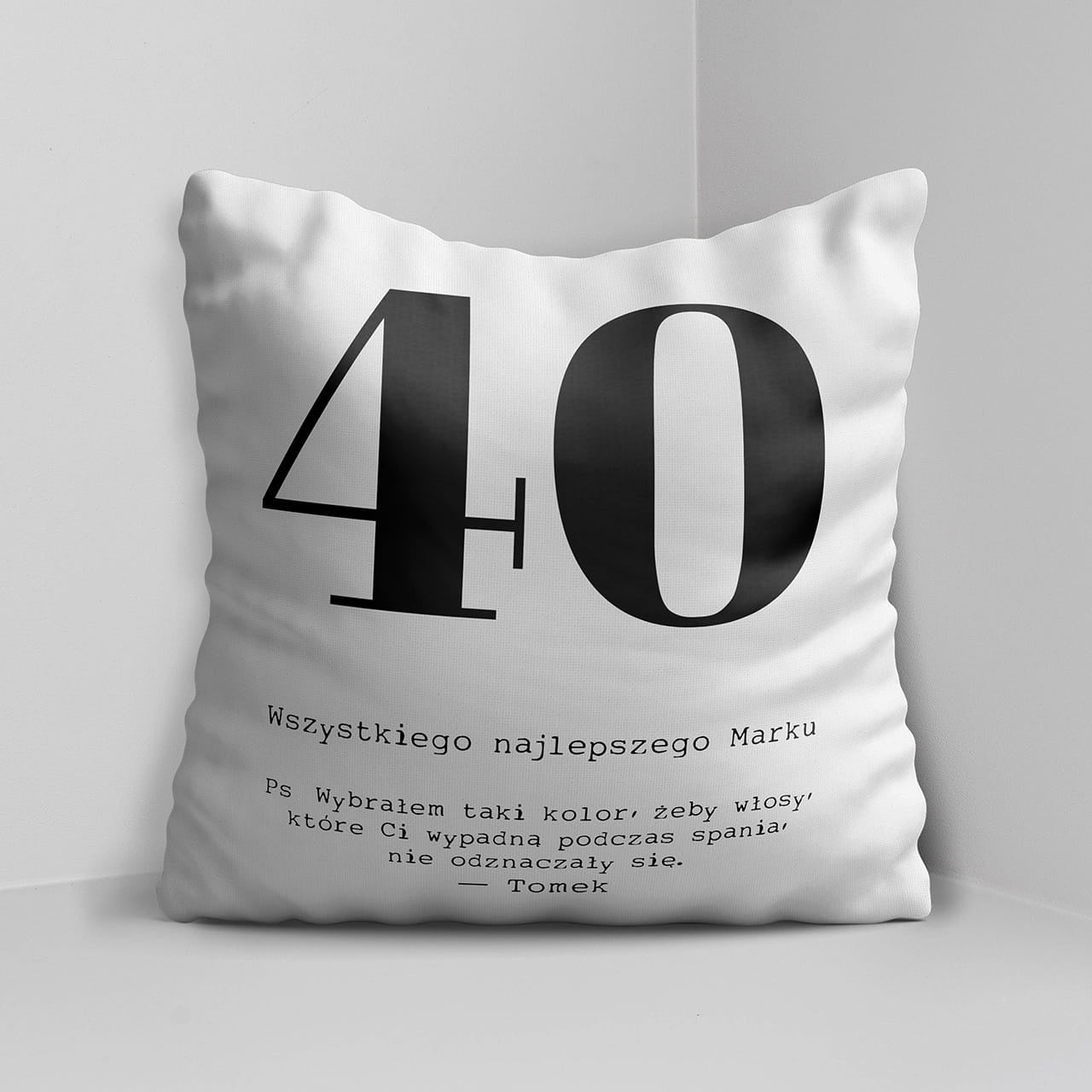 Poduszka dla mężczyzny - prezent na 40 urodziny prezent dla czterdziestolatka prezent na czterdziestkę