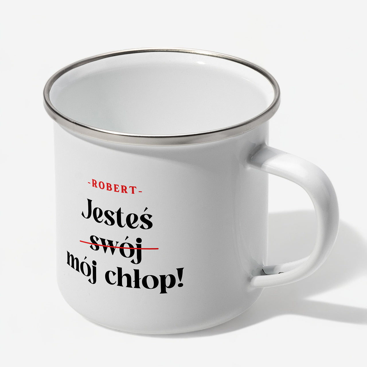 Emaliowany kubek dla chłopaka - Jesteś Swój Chłop kubek personalizowany dla chłopaka kubek na Dzień Chłopaka