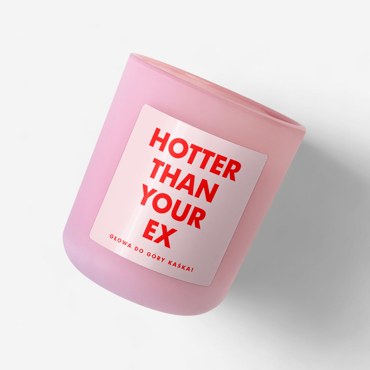 Świeca dla przyjaciółki - Hotter than your ex - prezent na rozstanie świeca sojowa personalizowana