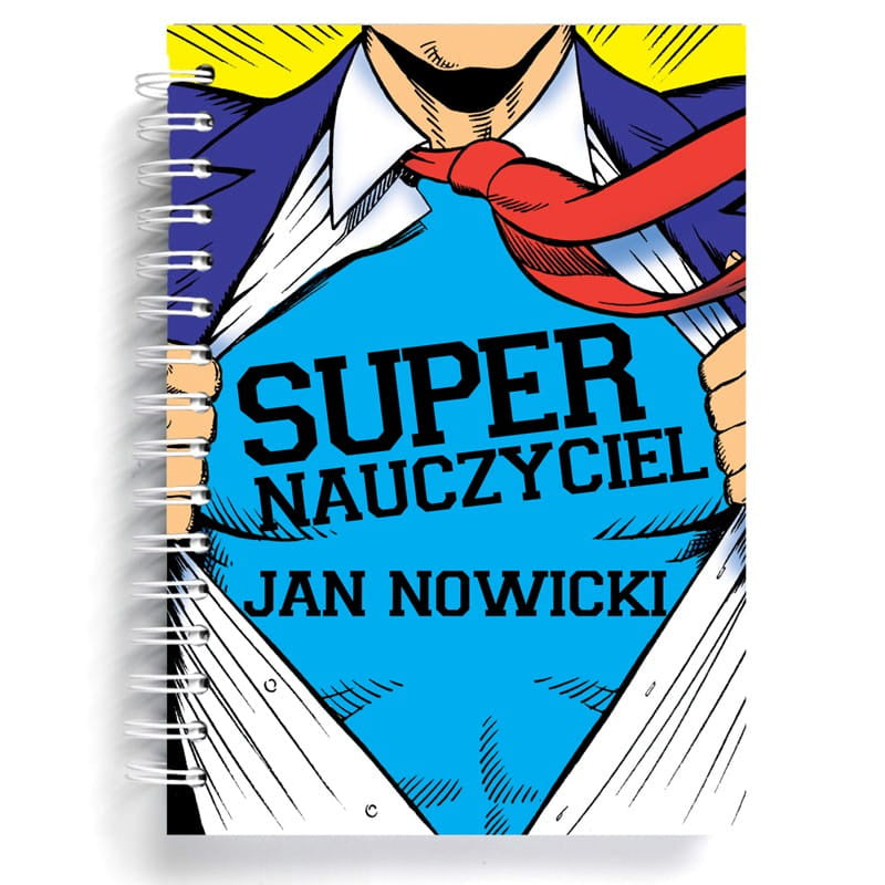 Notatnik na koniec szkoły – supernauczyciel prezent dla nauczyciela upominek dla nauczyciela