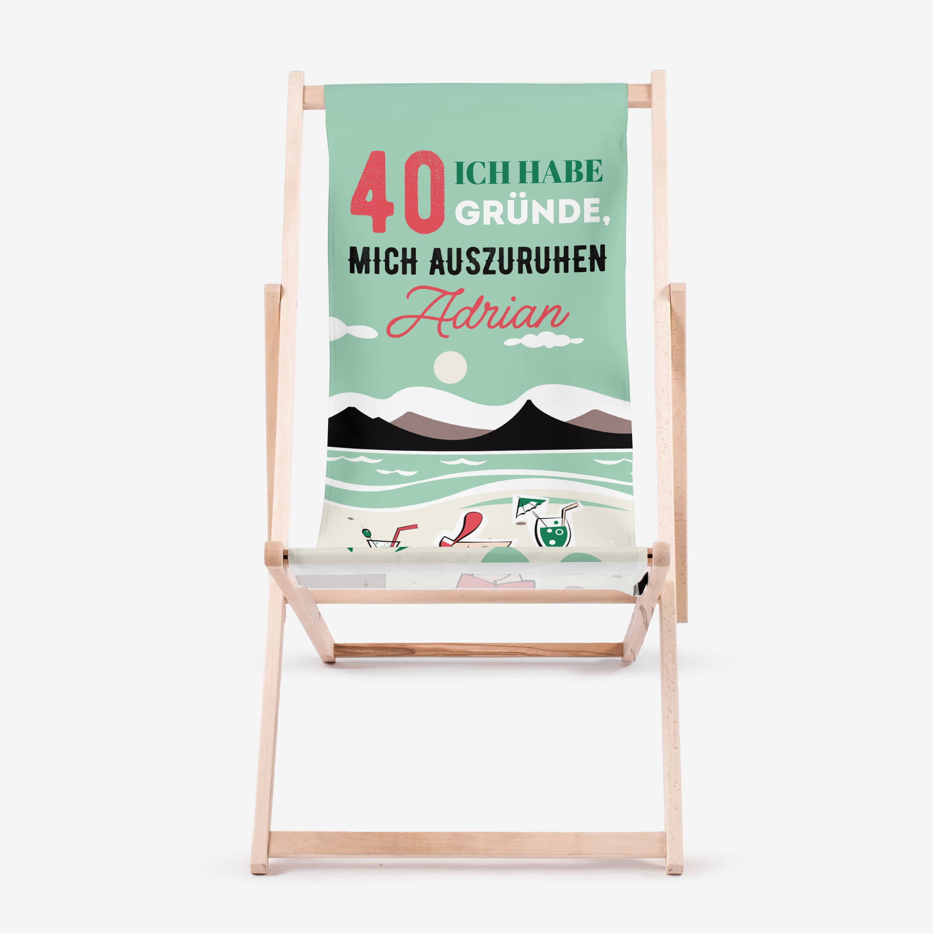 Liegestuhl mit Aufdruck - GESCHENK ZUM 40. GEBURTSTAG FÜR IHN