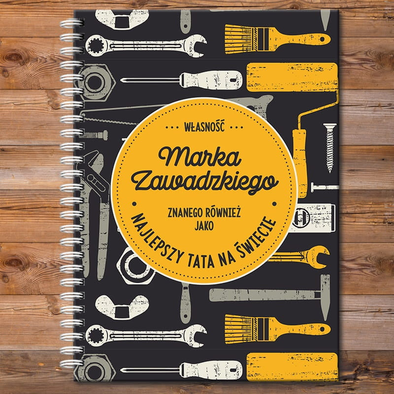 Personalizowany notatnik dla taty majsterkowicza